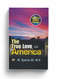 The True Love in America: 29 Kisah Mualaf Amerika