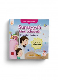 Seri Shahabiyah 10 : Sumayyah binti Khabath
