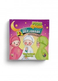 Fiqh For Kids 2 : Praktik Sholat Berjamaah - Mukena Nayla