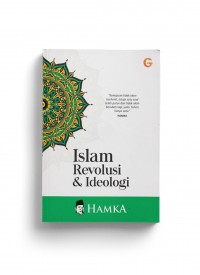 Islam Revolusi dan Ideologi (2018)
