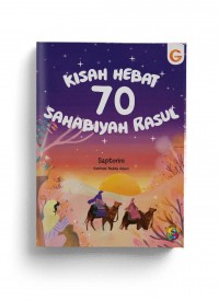 Kisah Hebat 70 Sahabiyah Rasul
