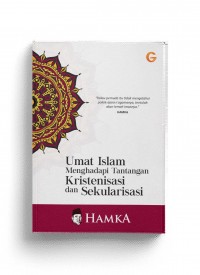 BUKU HAMKA - Umat Islam Menghadapi Tantangan Kristenisasi dan sekularisasi