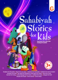 Sahabiyah Stories for Kids: Meneladani Sifat-Sifat Mulia Sahabiyah Rasulullah