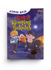Komik Baik: Tragedi Kemping Sekolah