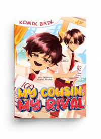 Komik Baik: My Cousin, My Rival